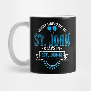 Funny Saying St. John Caribbean US Virgin Island Mug